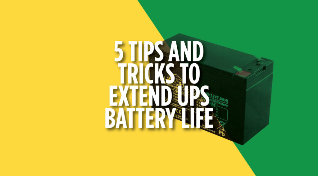 Extend UPS Battery Life
